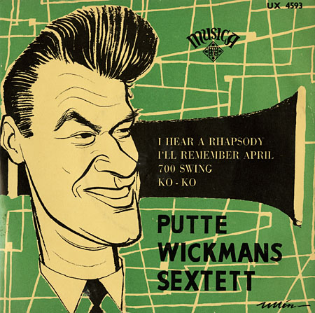 Putte Wickman, Musica EP