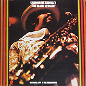 Cannonball Adderley: The Black Messiah