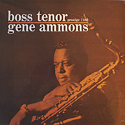 Gene Ammons: Boss Tenor