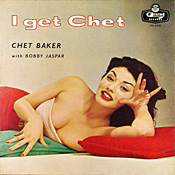 Chet Baker: I Get Chet