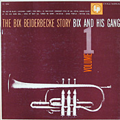 Bix Beiderbecke: Bix and his Gang