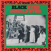 Donald Byrd: Black Byrd