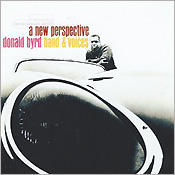 Donald Byrd: A New Perspective