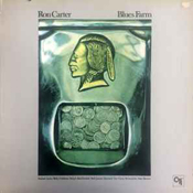 Ron Carter: Blues Farm