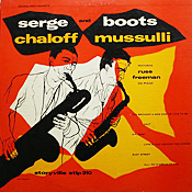 Serge Chaloff and Boots Mussulli