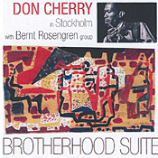 Don Cherry: Brotherhood Suite