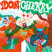 Don Cherry: Organic Music Society