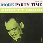 Arnette Cobb: More Party Time