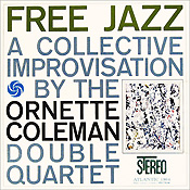 Ornette Coleman: Free Jazz