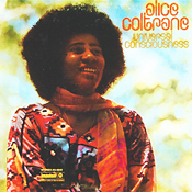 Alice Coltrane: Universal Consciousness