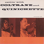 John Coltrane - Paul Quinichette: Cattin