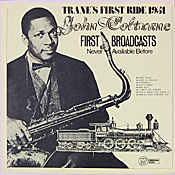 John Coltrane: Trane's First Ride