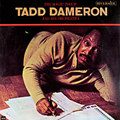 Tadd Dameron: The Magic Touch