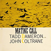 Tadd Dameron - John Coltrane: Mating Call