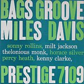 Miles Davis: Bags Groove