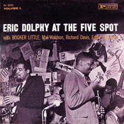 Eric Dolphy at the Five Spot
