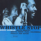 Kenny Dorham: Whistle Stop