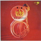 Ray Draper: Tuba Jazz