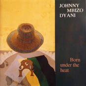 Johnny Dyani: Born under the heath