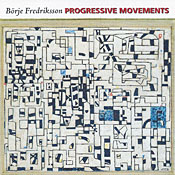 Borje Fredriksson: Progressive Moments