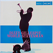 Dizzy Gillespie: World Statesman