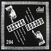 Dexter Gordon: Complete Dial Sessions