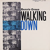 Bennie Green: Walking Down