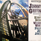 Johnny Griffin: Way Out