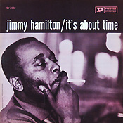 Jimmy Hamilton: It's About Time