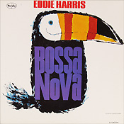Eddie Harris: Bossa Nova