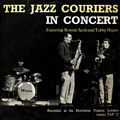 Tubby Hayes: The Jazz Couriers in Concert