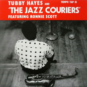 Tubby Hayes and the Jazz Couriers