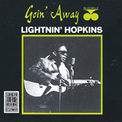 Lightnin Hopkins - Going Away