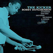 Bobby Hutcherson: The Kicker
