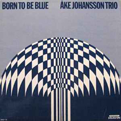ke Johansson: Born To Be Blue