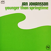 Jan Johansson: Younger Than Springtime