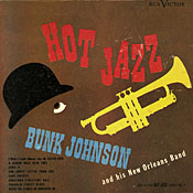 Bunk Johnson: Hot Jazz