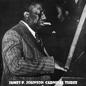 James P. Johnson: Carnival Three