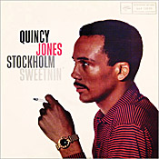 Quincy Jones: Stockholm Sweetnin