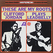 Clifford Jordan: Plays Leadbelly