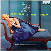 Beverly Kenney: Born To Be Blue