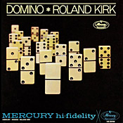 Roland Kirk: Domino