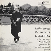 Krzysztof Komeda: Ballet Etudes
