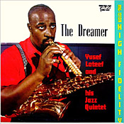 Yusef Lateef: The Dreamer