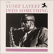 Yusef Lateef: Into Something