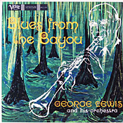 George Lewis: Blues from the Bayou