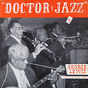 George Lewis Doctor Jazz