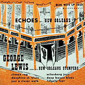 George Lewis Echoes of New Orleans