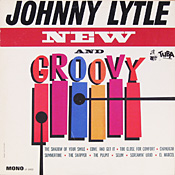 Johnny Lytle: New and Groovy