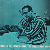 Herbie Mann: Mann in the Morning